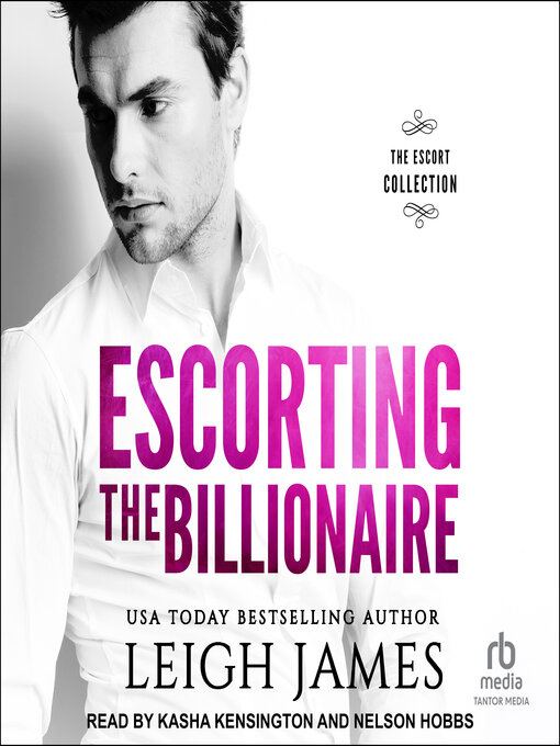 Title details for Escorting the Billionaire by Leigh James - Available